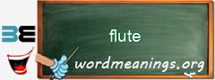 WordMeaning blackboard for flute